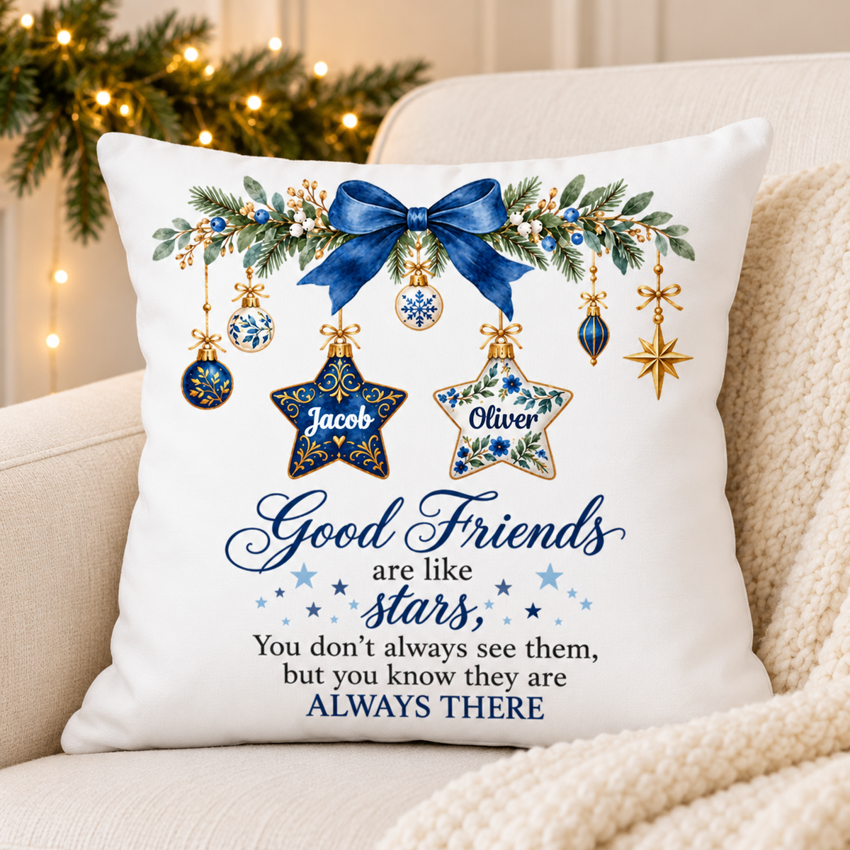Good Friends Are Like Stars - Personalized Pillow - Christmas Gift for Best Friends