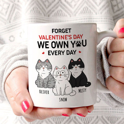 Forget  We Own You Everyday Funny Personalized Mug for Cat Moms, Cat Dad