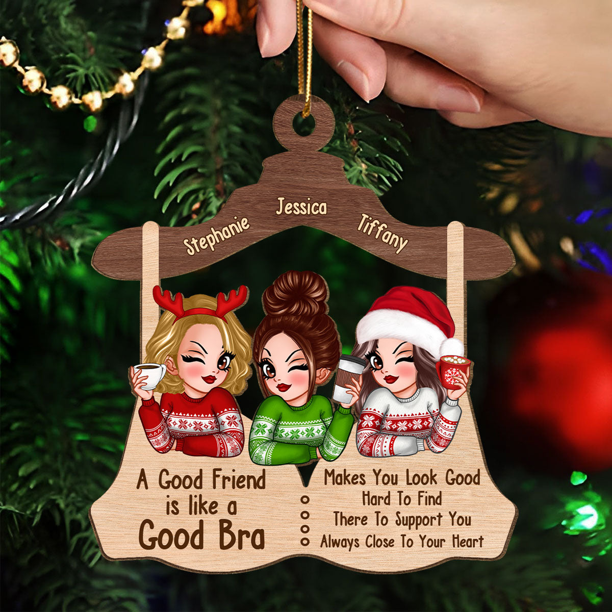A Good Friend Is Like A Good Bra Personalized Wooden Ornament, Funny Christmas Gift For Besties, Best Friends, Sisters