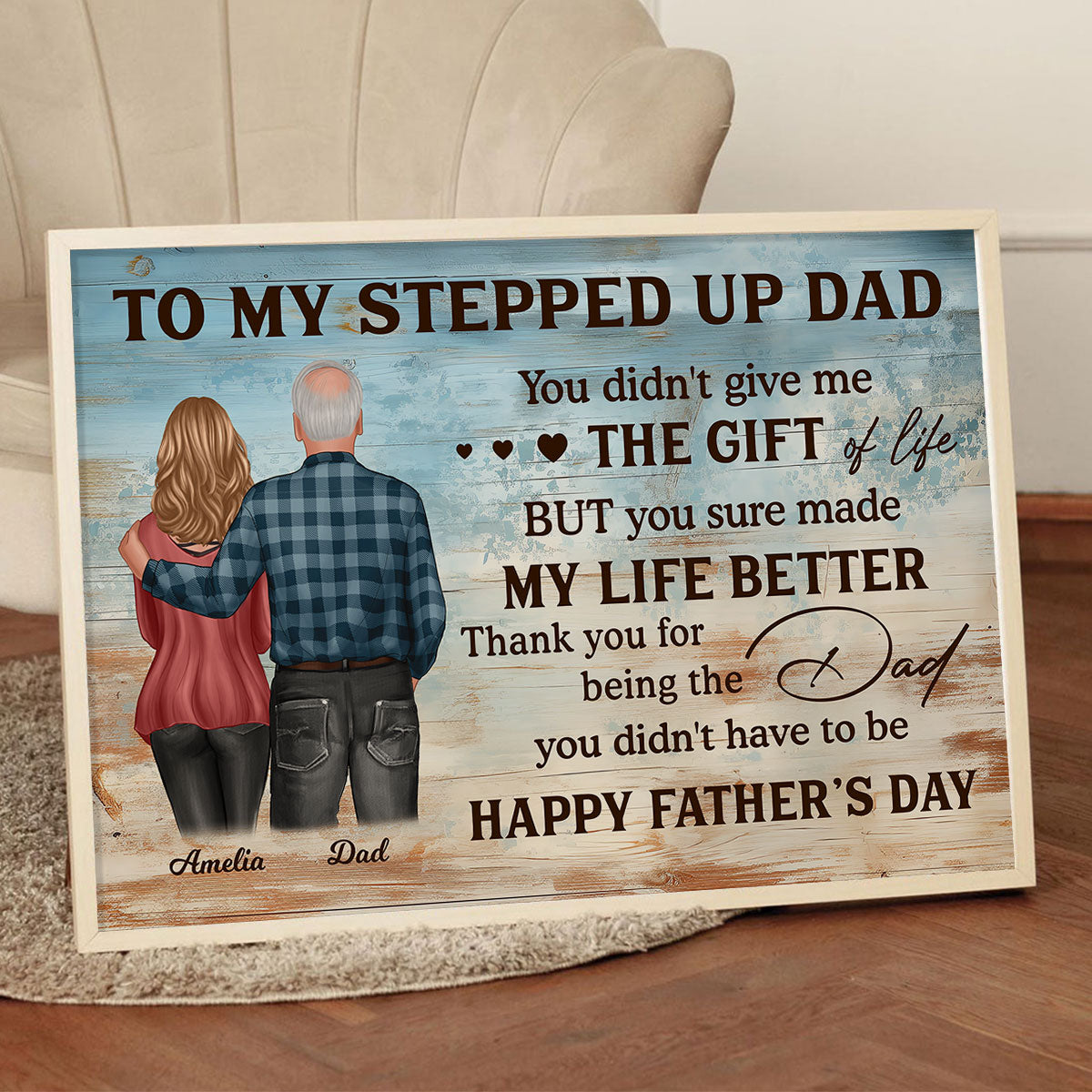 To My Stepped Up Dad Personalized Poster| Heartfelt Father's Day Gift For Stepdad, Stepfather, Bonus Dad
