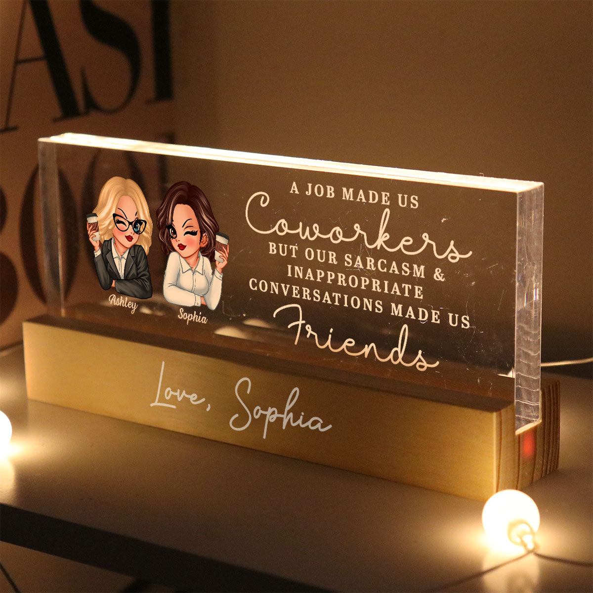 A Job Made Us Coworkers Personalized Acrylic Block LED Night Light, Funny Gift For Colleagues, Work Besties