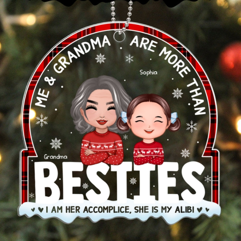 Me And Grandma Are More Than Besties Grandson Granddaughter Personalized Acrylic Ornament
