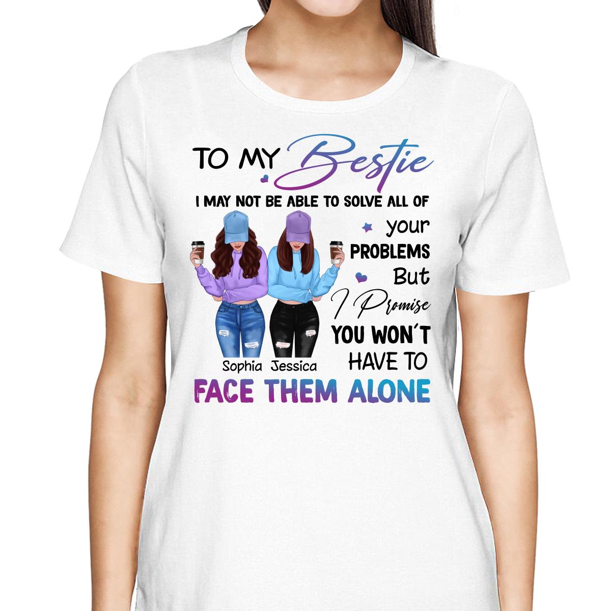 Front View Besties To My Bestie Gift For Best Friends Personalized Shirt