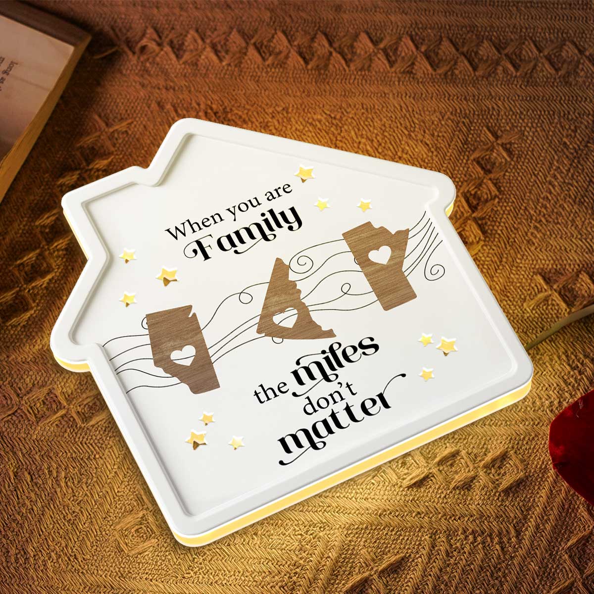Long Distance When You Are Family Miles Don't Matter Personalized Light Box