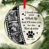 Dog Memorial Personalized Glass Ornament, Film Roll Custom Dog Picture, I Loved You Your Whole Life And I'll Miss You For The Rest Of Mine