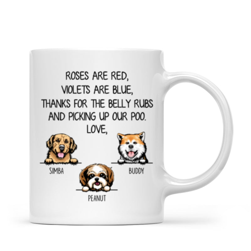 Thanks For Belly Rubs And Picking Up Poo Peeking Dog Personalized Mug - Gift For Dog Mom - Gift For Dog Dad
