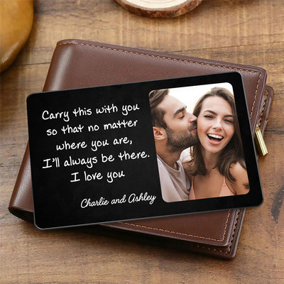 Carry This So I‘ll Always Be There Custom Photo Wallet Keepsake Personalized Metal Wallet Card