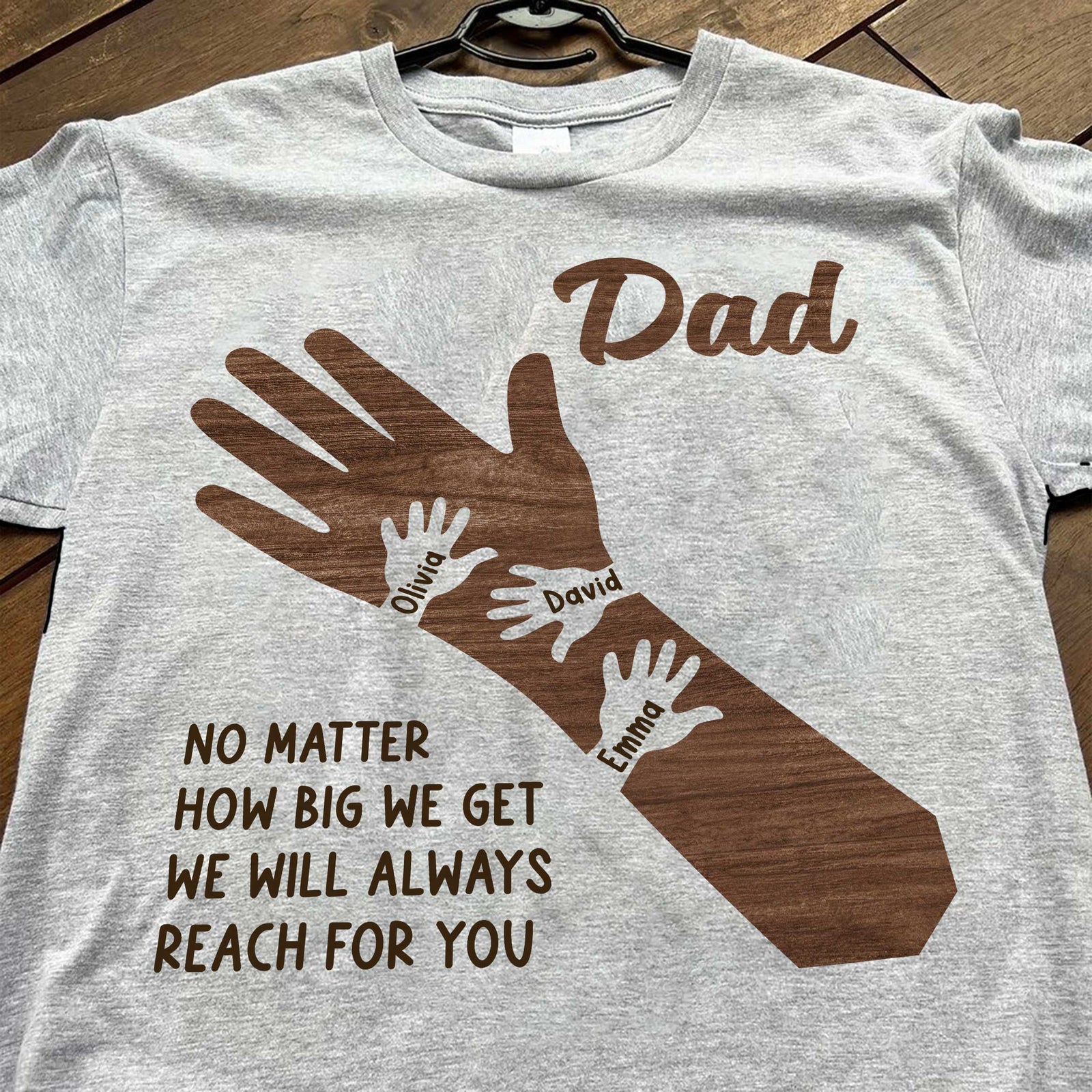 No Matter How Big We Get Personalized Shirt, Gift For Dad