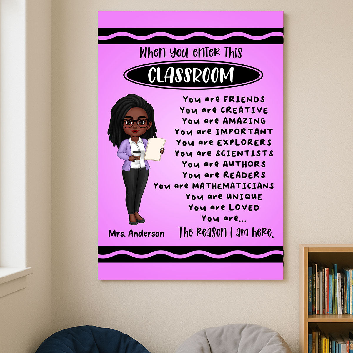 Teacher Crayon Theme When You Enter This Classroom Personalized Poster