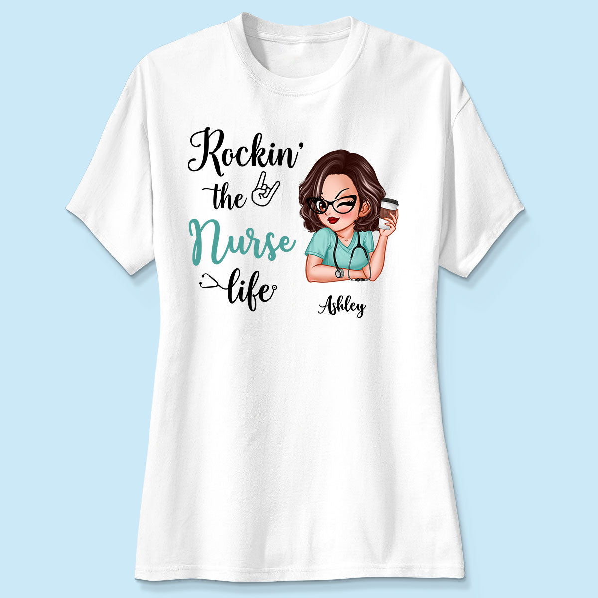 Rockin‘ The Nurse Life Personalized Shirt, Cool Gift For Nurse