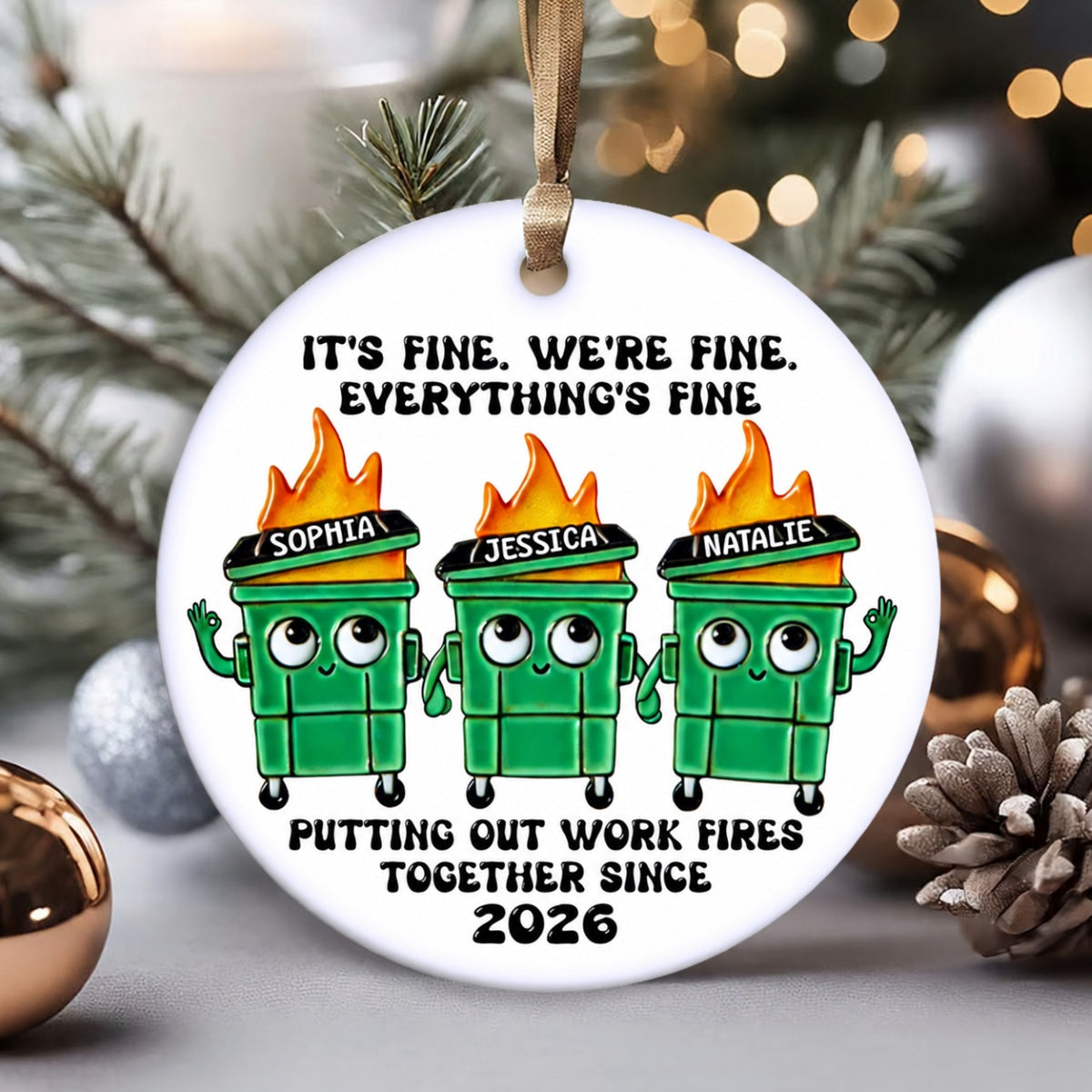 Putting Out Work Fires Together Work Bestie Dumpster Fire Funny Gift For Colleagues - Personalized Ornament - Gift For Colleagues, Coworkers, Boss
