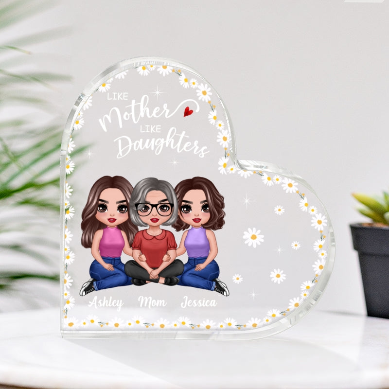 Daisy Flower Frame Doll Mom Daughters Sitting Like Mother Like Daughter Personalized Heart Acrylic Plaque