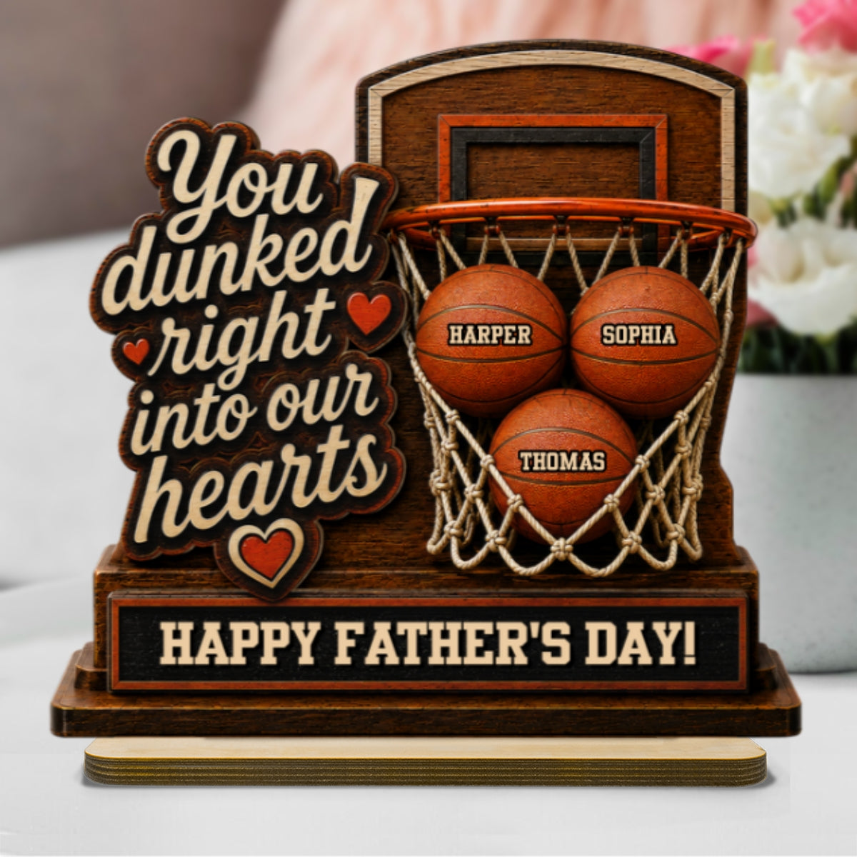 You Dunked Right Into Our Hearts Custom Name 2D Flat - Personalized 2-Layered Wooden Plaque - Father's Day Gift For Basketball Dad