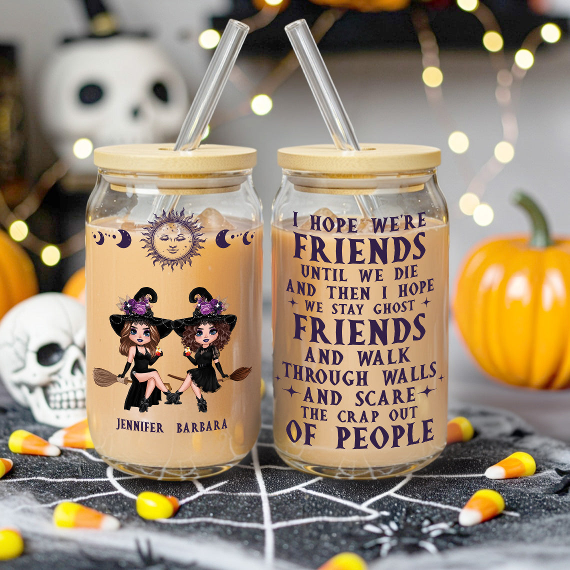Witch Besties Hope We're Friends Until We Die Personalized Glass Can, Halloween Gift For Best Friends