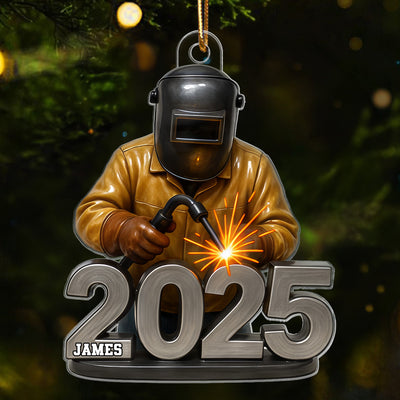 3D Effect Welder Working 2025 - Personalized Acrylic Ornament - Gift For Welders, Metal Worker Mechanic Welding