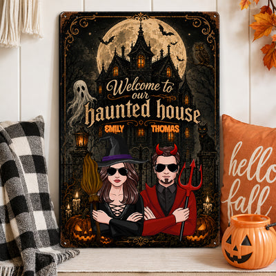 Welcome to Our Haunted House - Personalized Metal Sign - Halloween Decor for Couples
