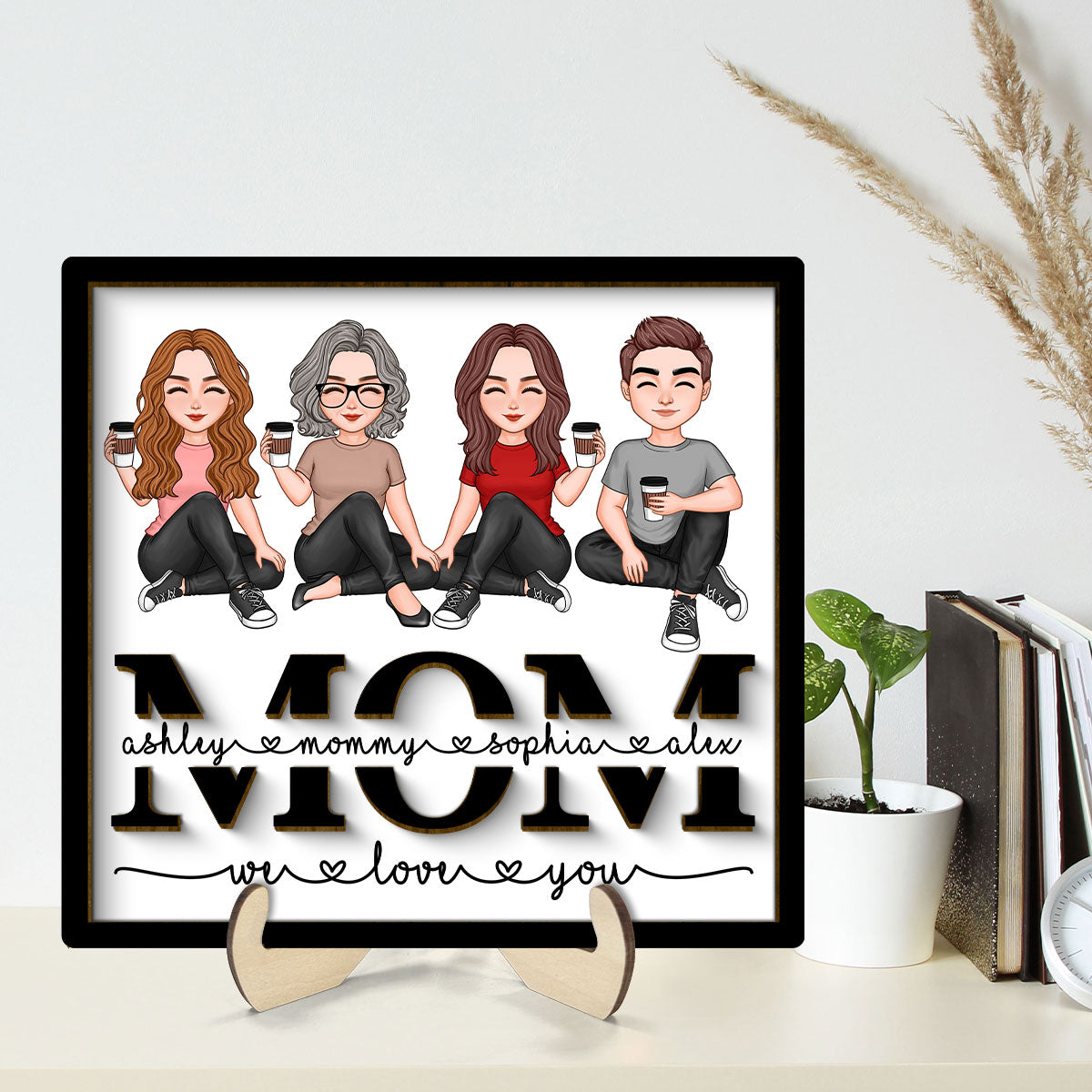 Mom We Love You Vector Sitting On Text Personalized 2-layer Wooden Plaque