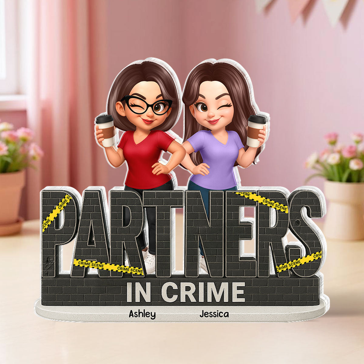 Partners In Crime Do Not Cross Besties Sisters - Personalized Acrylic Block Plaque