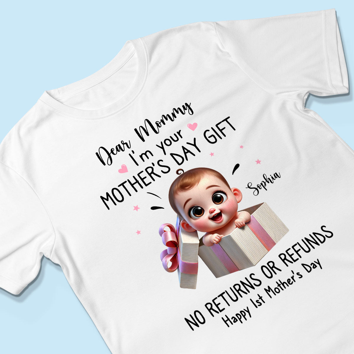 Dear Mom I'm Your Gift New Mom Gift Personalized Shirt, Funny Gift For Wife, Adorable Gift for New Moms