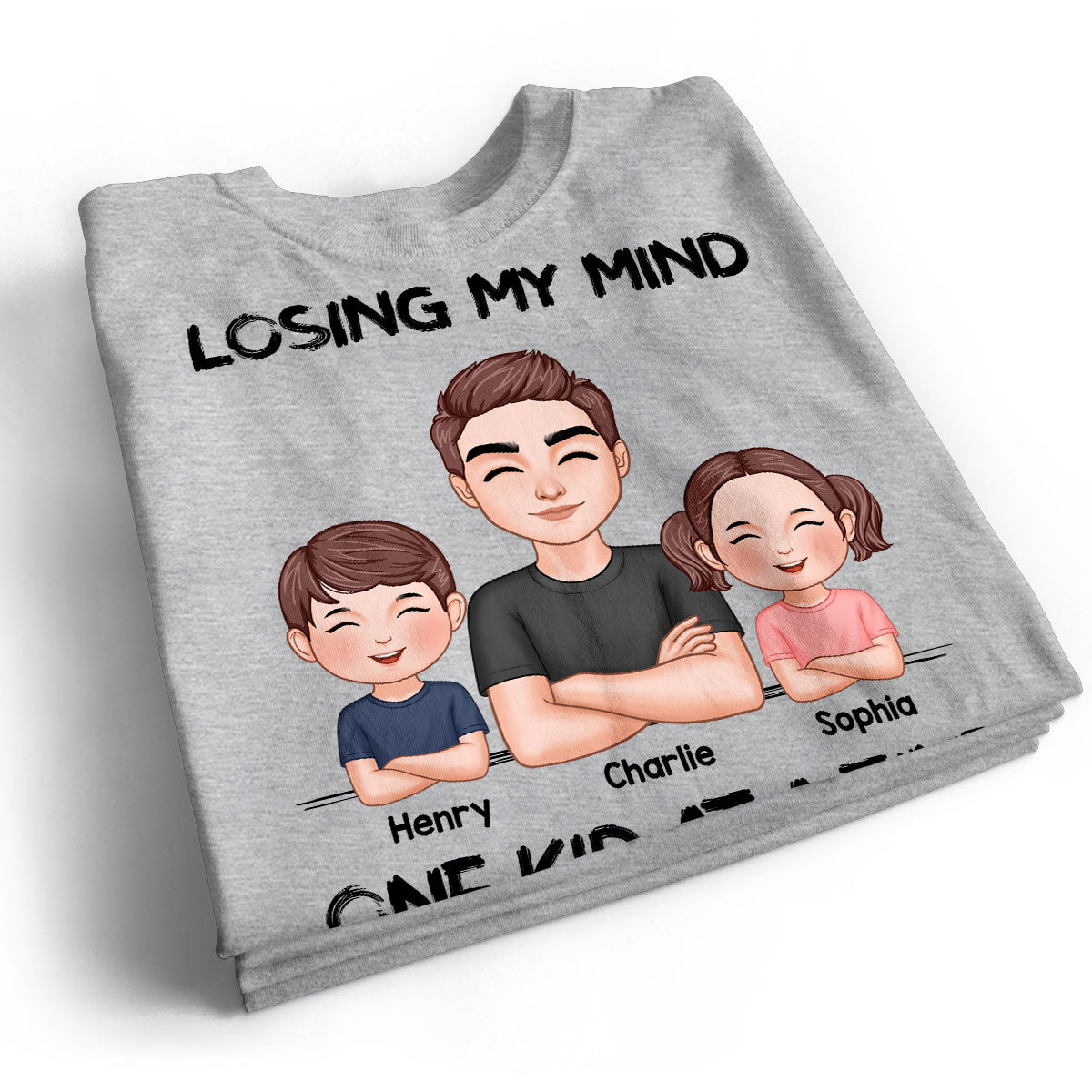 Losing My Mind One Kid At A Time Gift For Dad Personalized Shirt