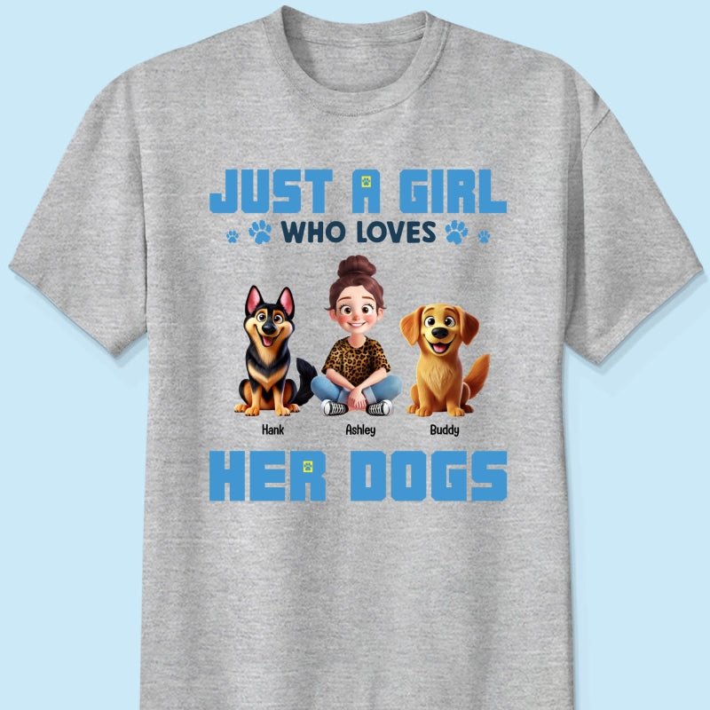 Animation Cartoon Just A Girl Who Loves Her Dogs Personalized Shirt, Gift For Dog Lovers