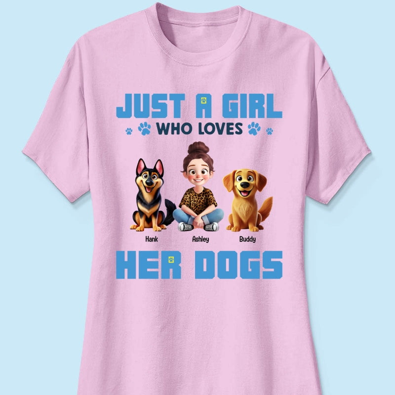 Animation Cartoon Just A Girl Who Loves Her Dogs Personalized Shirt, Gift For Dog Lovers