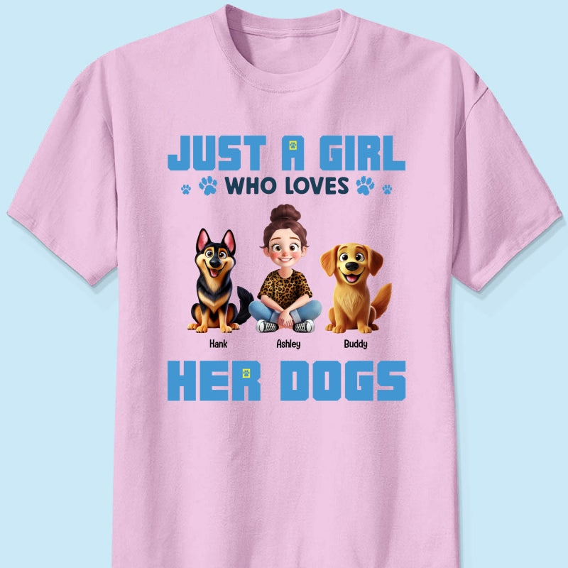 Animation Cartoon Just A Girl Who Loves Her Dogs Personalized Shirt, Gift For Dog Lovers