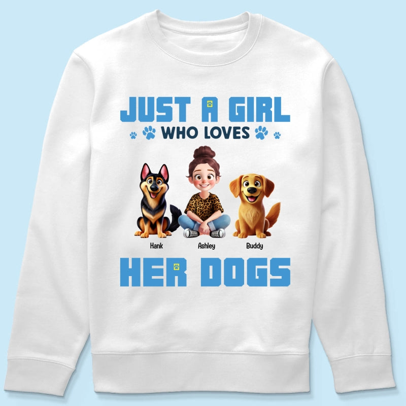 Animation Cartoon Just A Girl Who Loves Her Dogs Personalized Shirt, Gift For Dog Lovers