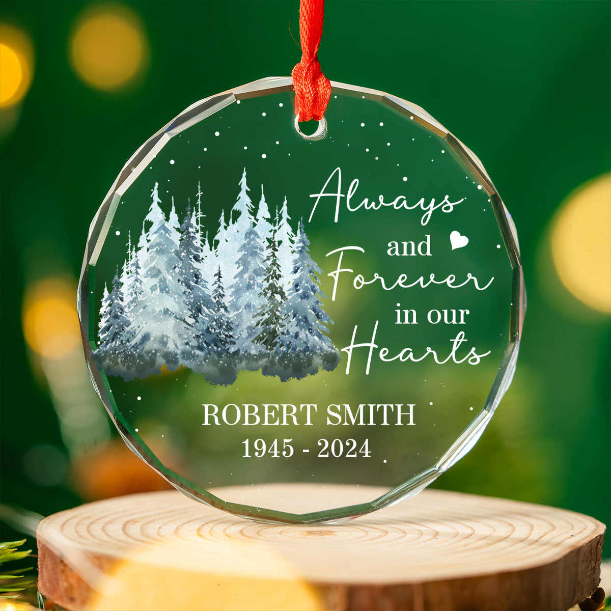 Always And Forever In Our Hearts Memorial Keepsake Personalized Glass Ornament
