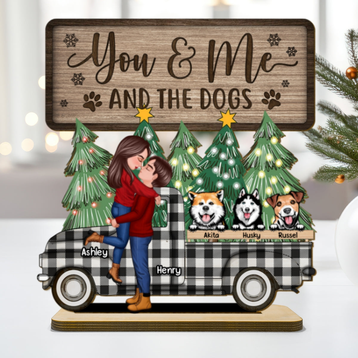 You Me And The Dogs Christmas Truck Personalized 2-Layer Standing Wooden Plaque