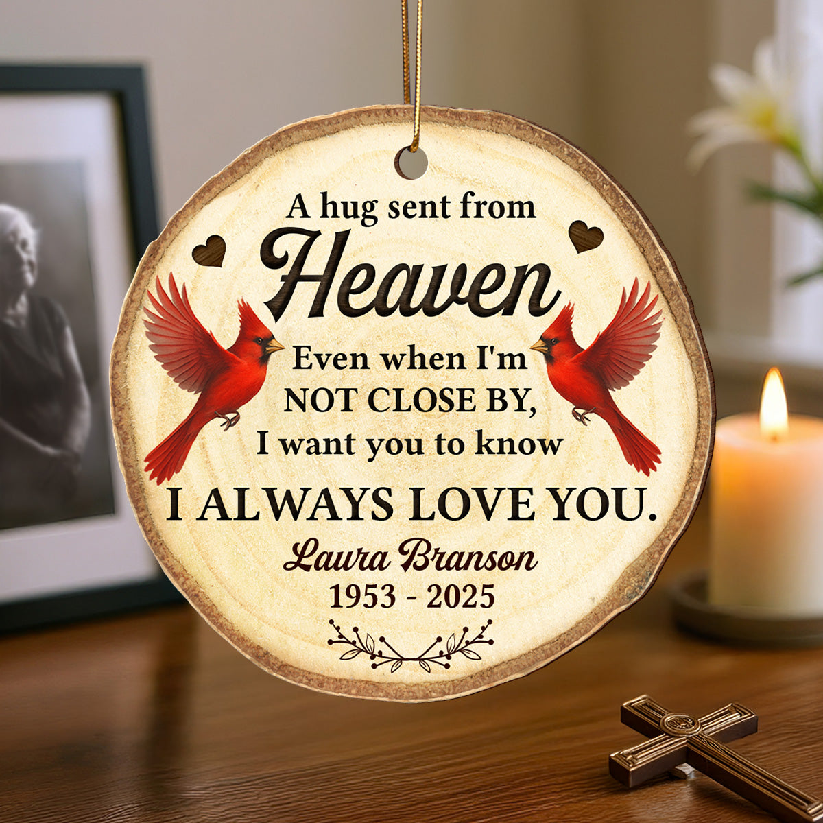 Hug Sent From Heaven Cardinal - Personalized Wooden Ornament - Sympathy Gift Memorial Keepsake