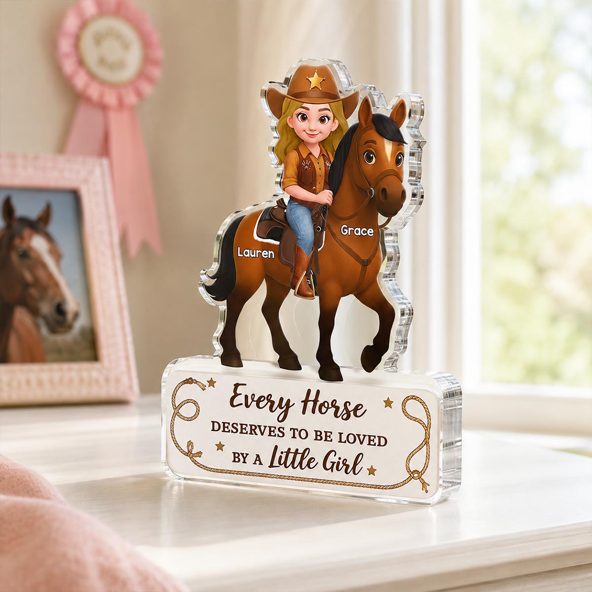 Every Horse Deserved To Be Loved By A Girl 2D Flat Printed - Personalized Acrylic Block Plaque - Keepsake Gift For Horse Lover