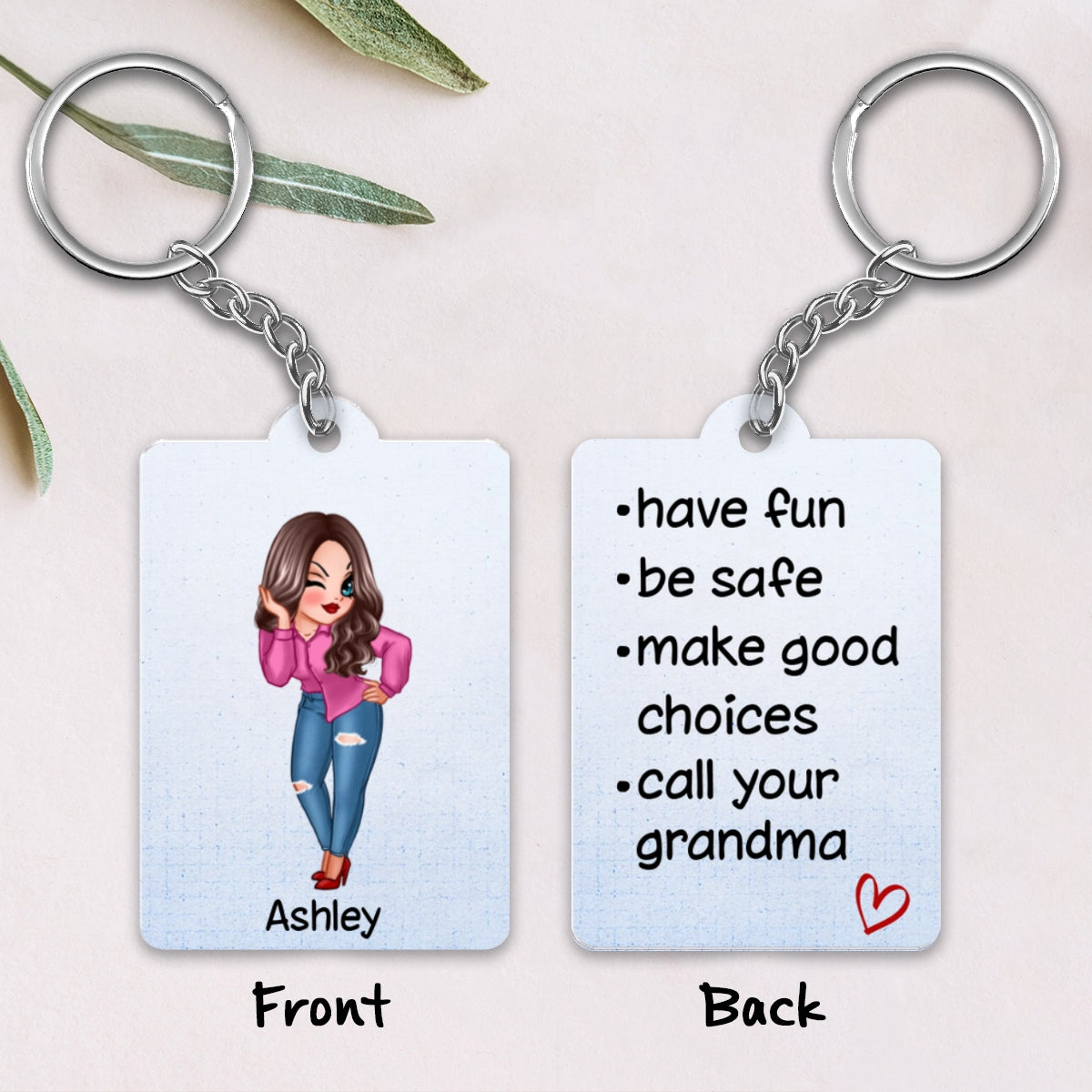 Have Fun Be Safe Call Your Mom Grandma Dad Grandpa Gift For Children Grandchildren Family Members Personalized Acrylic Keychain