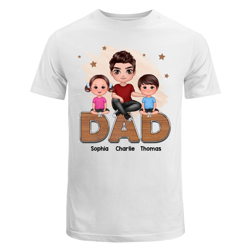 Doll Dads And Kids Sitting On Words Personalized Shirt