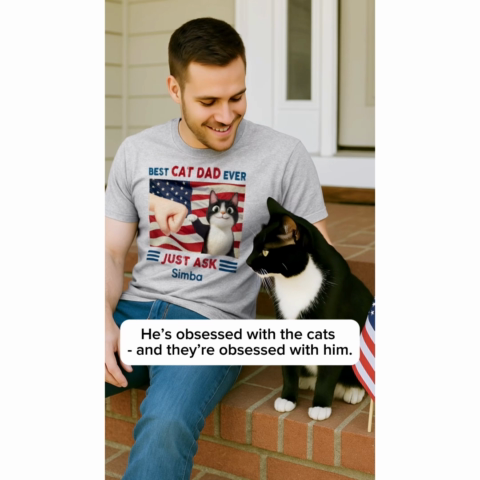 Best Cat Dad Ever Just Ask Nation Flag 4th of July Personalized Shirt
