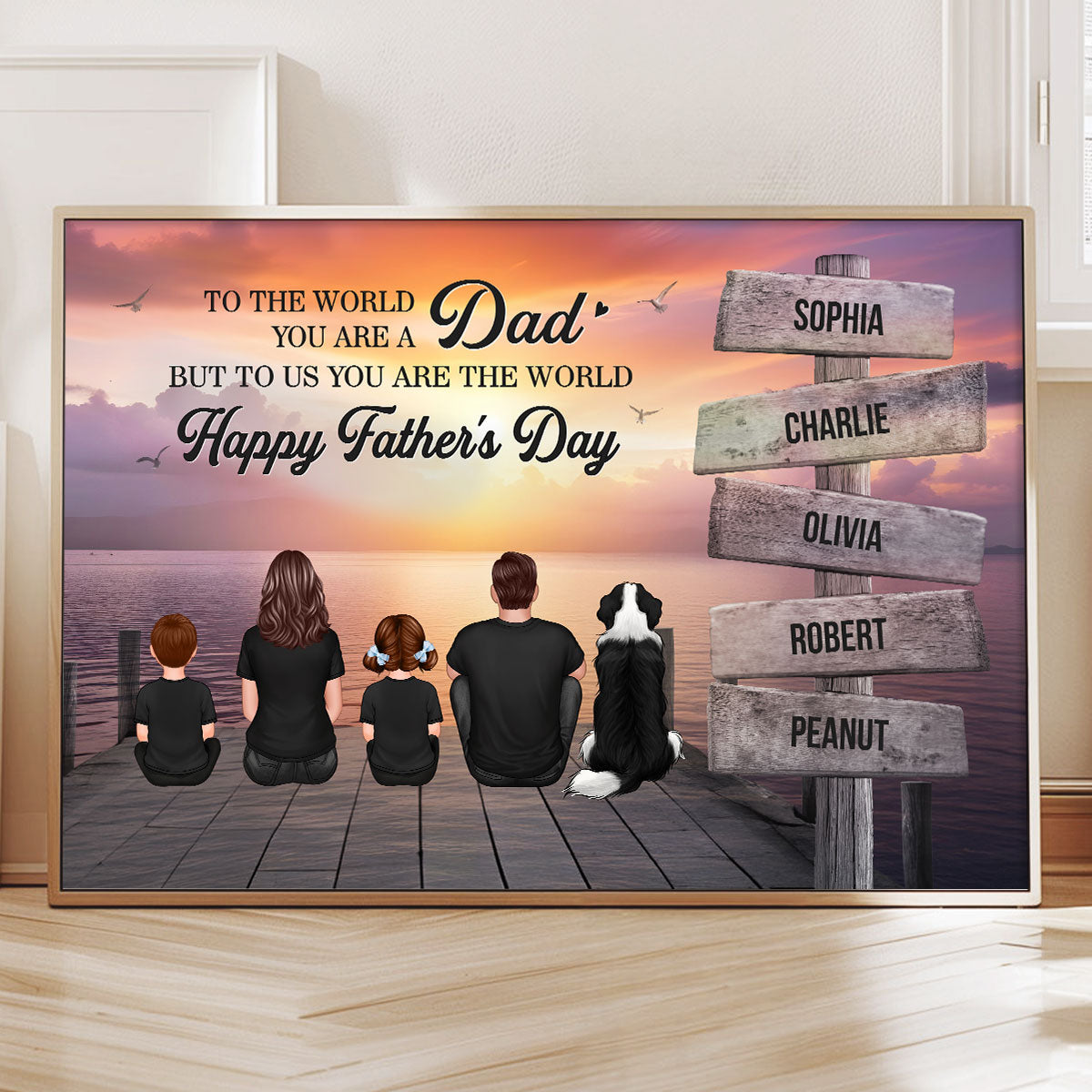 Dad And Family Sitting Sign Posts Personalized Poster, Heartfelt Father's Day Gift For Dad, Husband