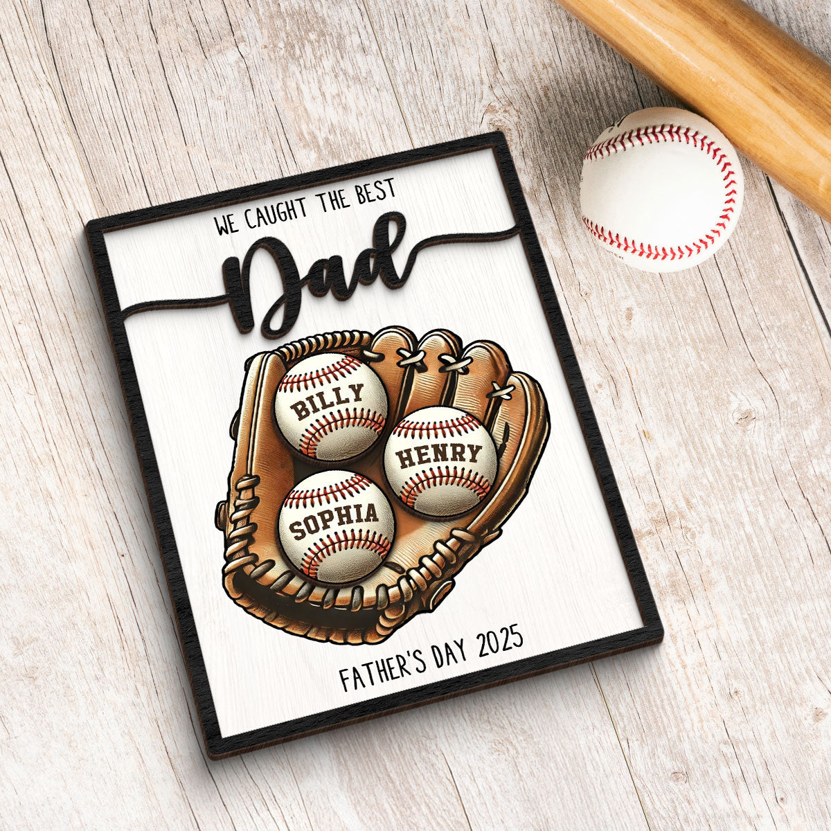 We Caught The Best Dad Baseball, Softball - Personalized 2-Layered Wooden Plaque - Gift For Dad, Gift For Husband, Gift For Grandpa