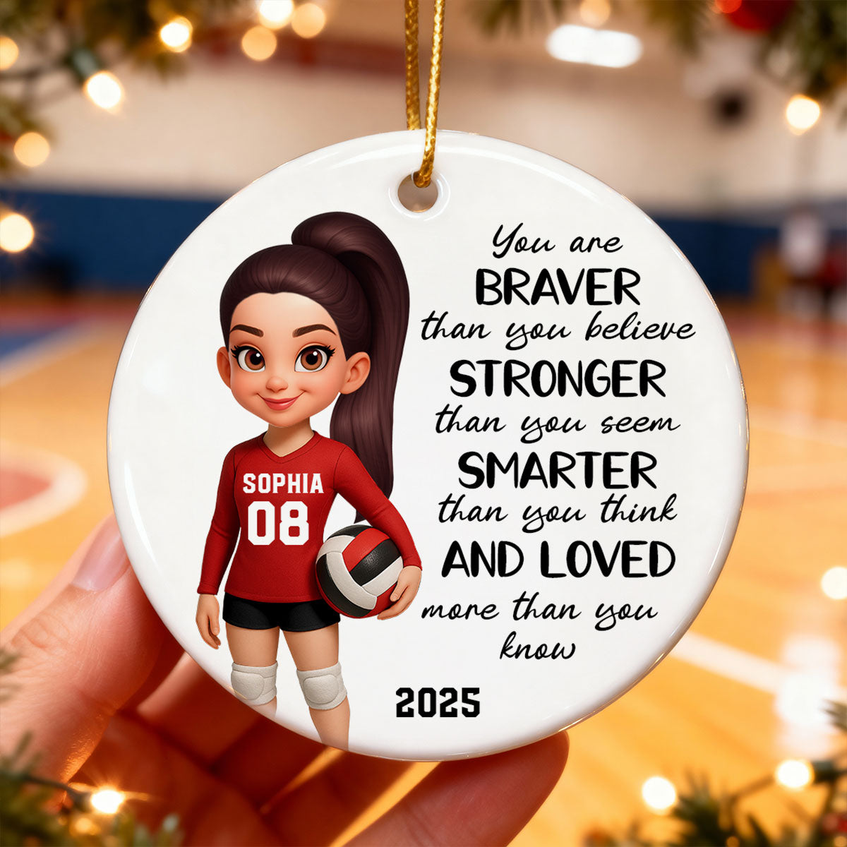 Christmas Volleyball Player Emotional Support You Are Braver Than You Think - Personalized Ceramic Ornament
