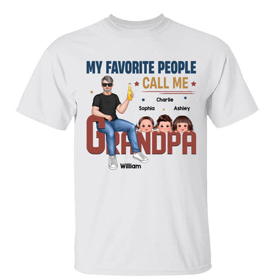 My Favorite People Call Me Grandpa Sitting On Text Personalized Shirt