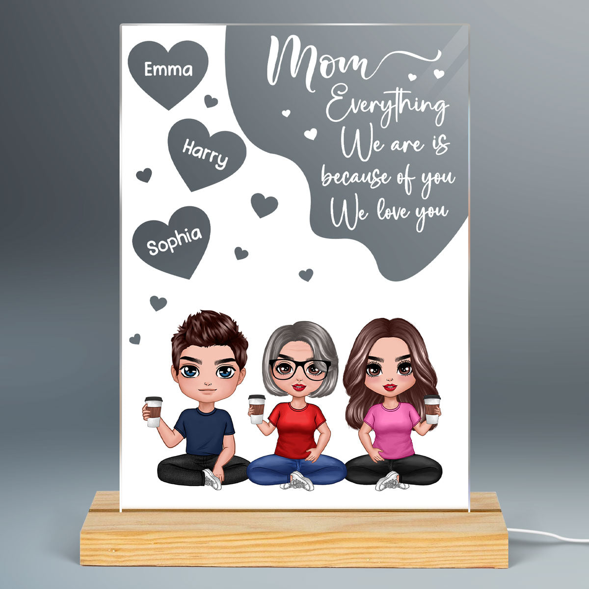Doll Mom And Daughters Sons Sitting Everything I Am Is Because Of You Personalized Rectangle Acrylic Plaque LED Night Light