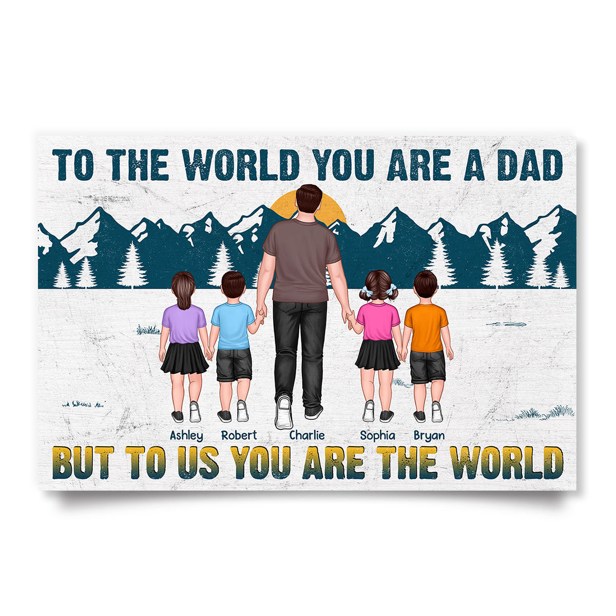 Dad You Are The World Walking Back View Personalized Poster, Meaningful Father's Day Gift for Dad, Gift for Husband