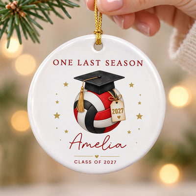 One Last Season Volleyball Senior - Personalized Ceramic Ornament - Volleyball Senior Night Gift, Volleyball Senior Gift, Class of 2027