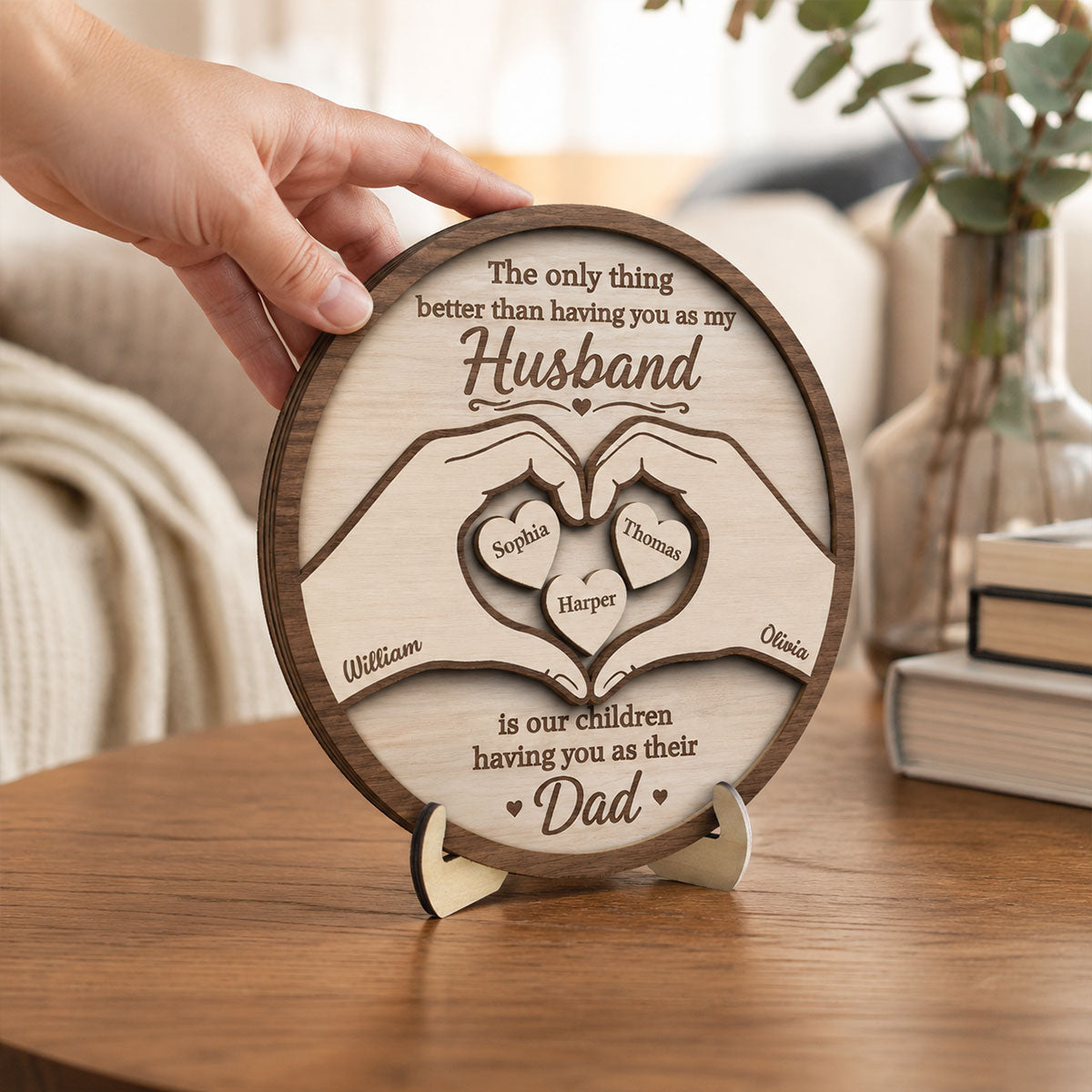 The Only Thing Having You As My Husband Hearts in Hands - Personalized 2-Layered Wooden Plaque - Father's Day Gift For Husband