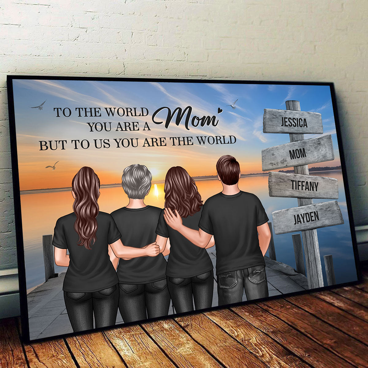 You Are The World Woman & Kids Sign Post Personalized Poster, Heartfelt Gift For Mom