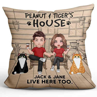Cat‘s House Humans Live Here Too Funny Couple Personalized Pillow