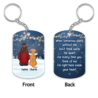 When Tomorrow Starts Without Me Dog Pet Memorial Personalized Acrylic Keychain