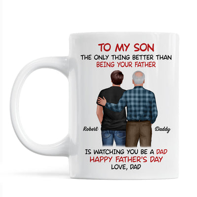 To My Son From Dad Happy Father‘s Day Back View Personalized Mug