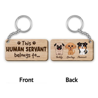 This Human Servant Belongs To Watercolor Cute Dogs Personalized Wooden Keychain