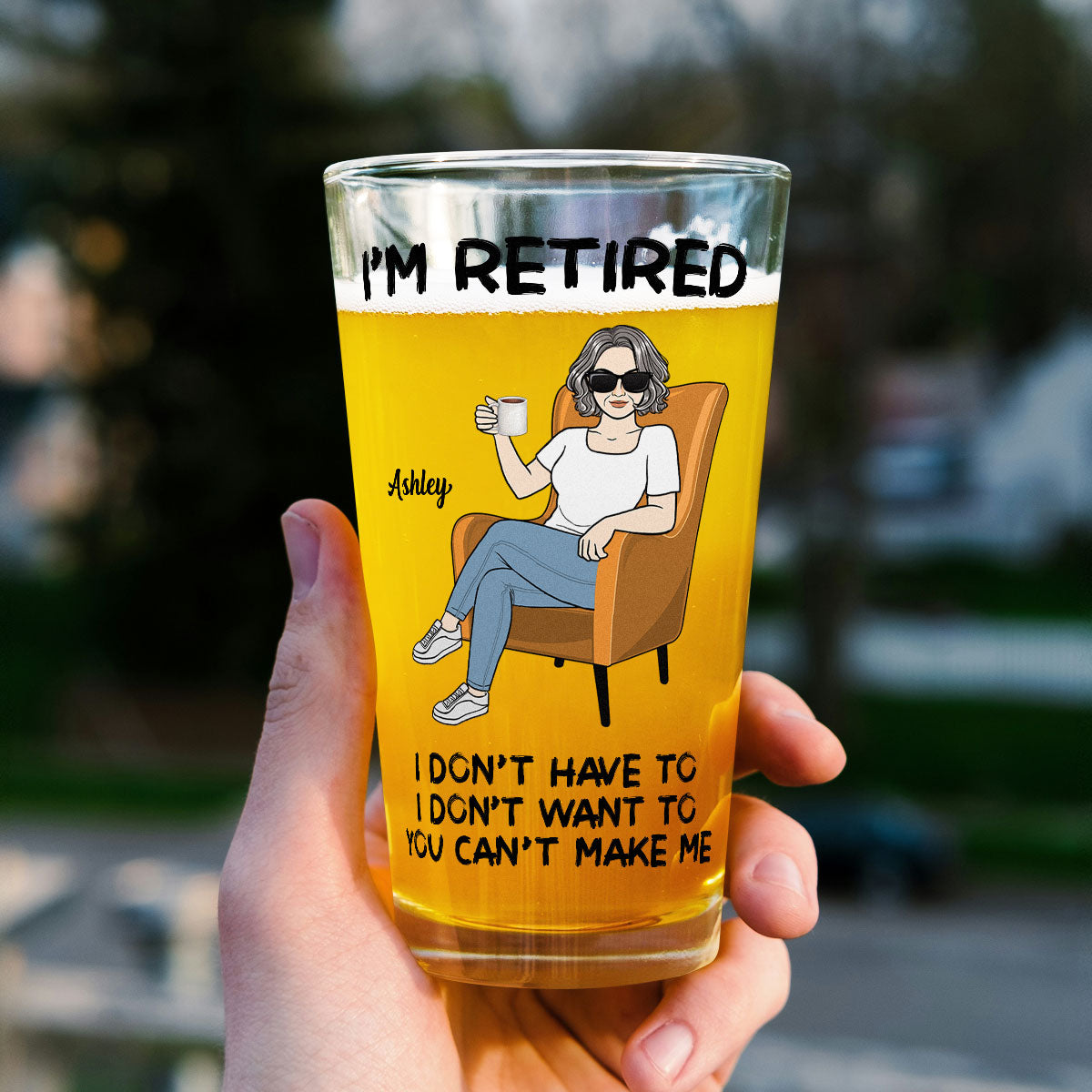 Woman Man Sitting I‘m Retired You Can’t Make Me Personalized Beer Glass, Retirement Gift