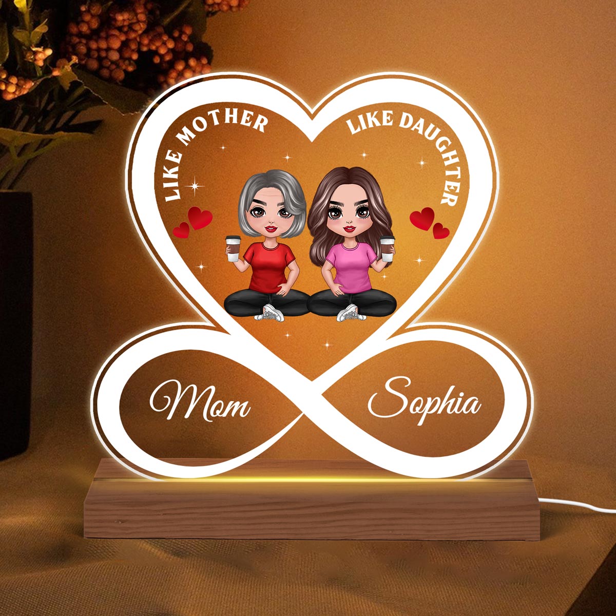 Like Mother Like Daughter Infinity Heart Doll Women Sitting Personalized Custom Shape Acrylic Plaque With LED Night Light